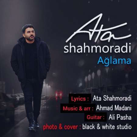 Ata Shahmoradi – Aglama